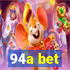 94a bet